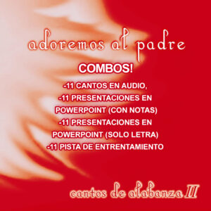 Combo de Adoremos al Padre
